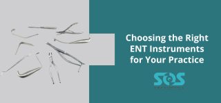 Choosing the Right ENT Instruments for Your Practice